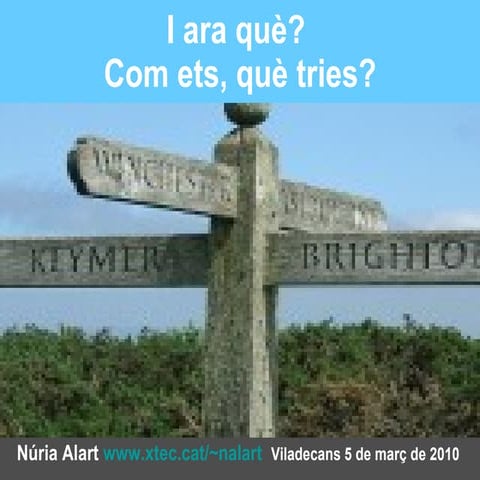 I Ara Què Orientació