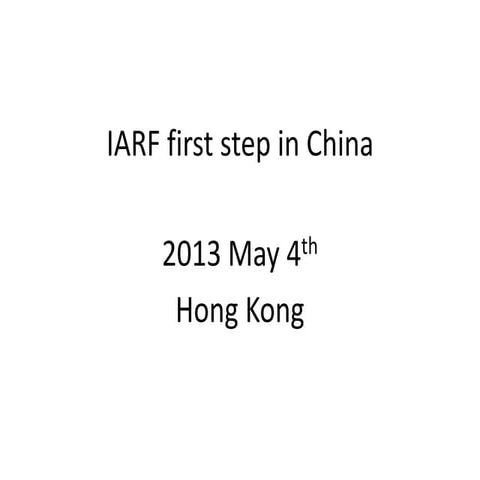 IARF- first step in China