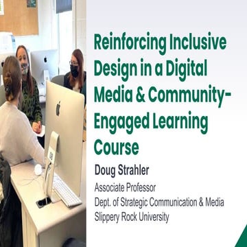 Reinforcing Inclusive Design in a Digital Media & Community-Engaged Learning ...