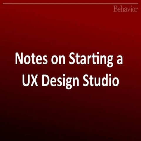 Notes on Starting a UX Design Studio