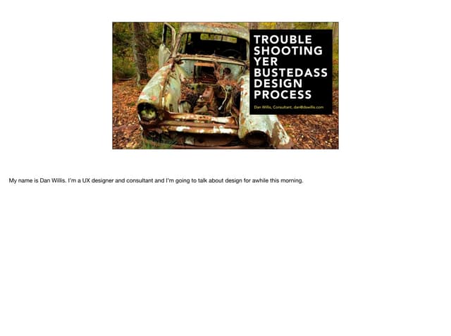 Troubleshooting Yer Busted-Ass Design Process