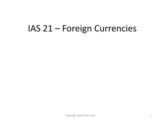 Ias 21 – Foreign Currencies