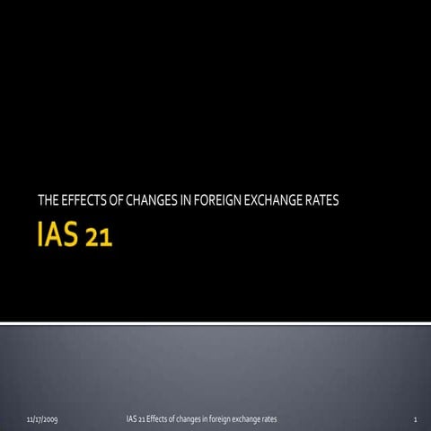 Ias 21 The Effects Of Changes In Foreign Exchange Rates