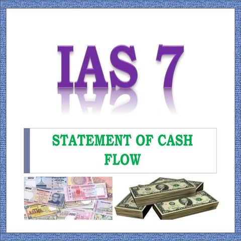 IAS 7 - Statement of Cash Flow