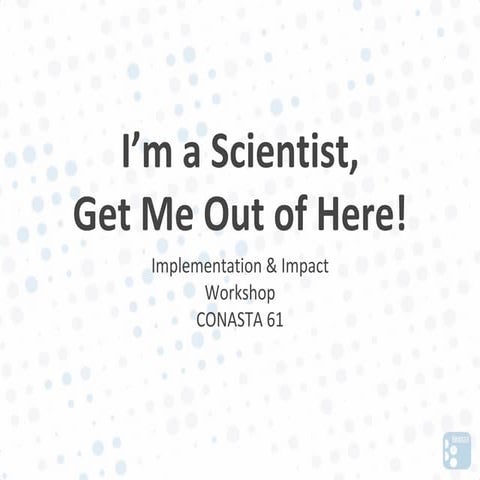 I'm a Scientist, Get Me Out of Here (Aust)!, CONASTA 61