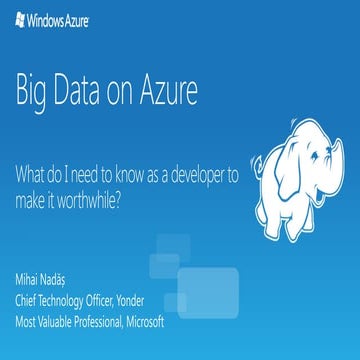 Iasi code camp 20 april 2013 mihai nadas hadoop azure