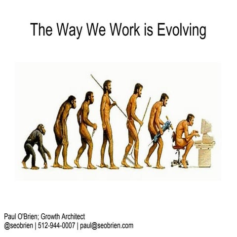 The Way We Work is Evolving