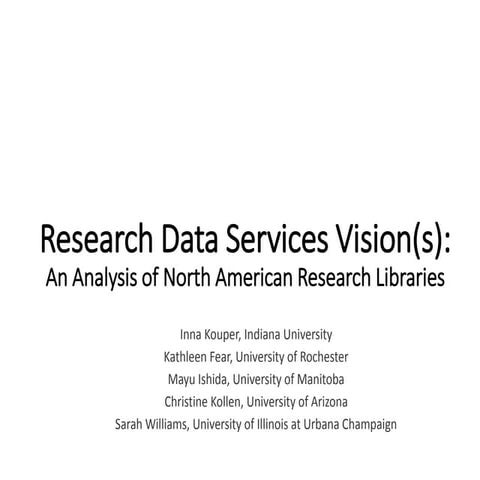 Research Data Services Vision(s):An Analysis of North American Research Libraries