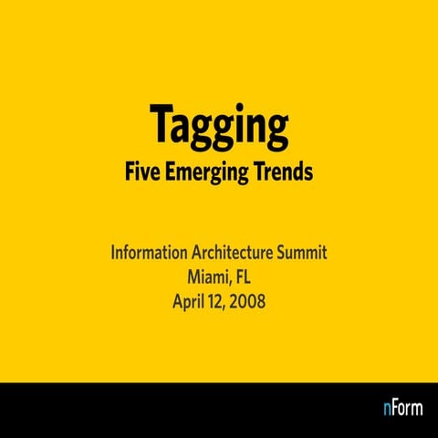 Tagging: Five Emerging Trends