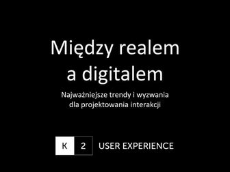 Między realem a digitalem