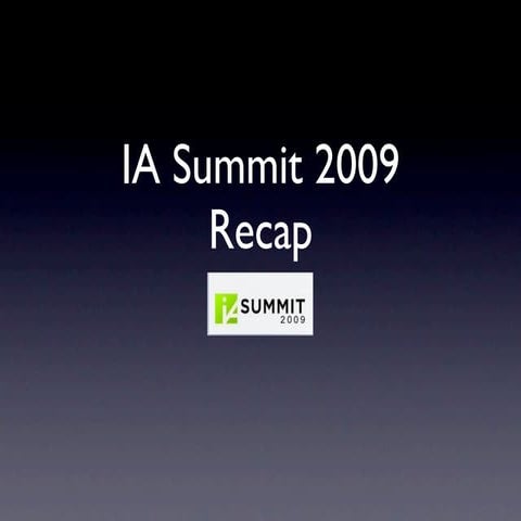 IA Summit Recap St. Louis IxDA