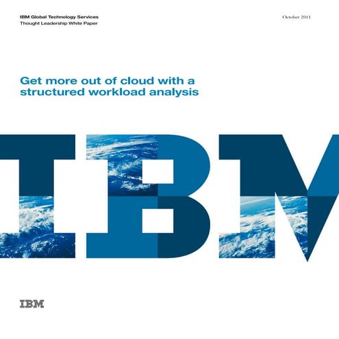 Get more out of cloud with astructured workload analysis
