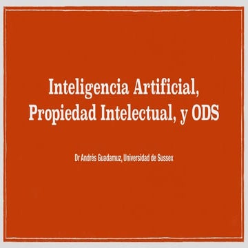 Inteligencia Artificial, Propiedad Intelectual, y ODS