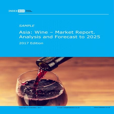 Asia: Wine - Market Report. Analysis And Forecast To 2025