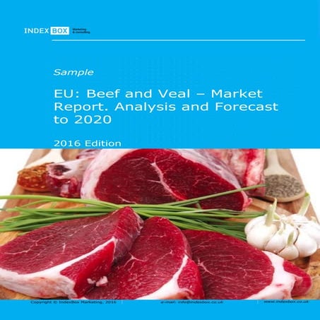 EU: Beef and Veal – Market Report. Analysis and Forecast to 2020
