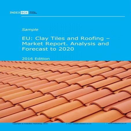 EU: Clay Tiles and Roofing – Market Report. Analysis and Forecast to ...