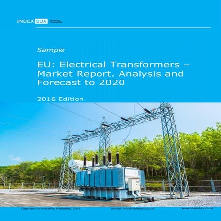 EU: Electrical Transformers – Market Report. Analysis and Forecast to 2020