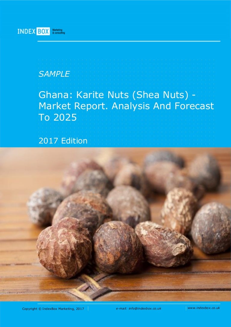 Ghana Karite Nuts (Shea Nuts) Market Report. Analysis And Forecast…