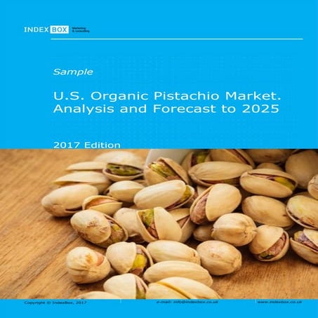 U.S. Organic Pistachio Market. Analysis and Forecast To 2025 | PDF