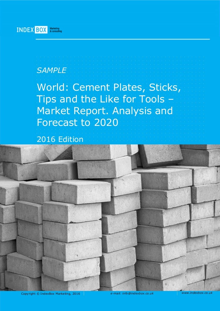 World: Cement Plates, Sticks, Tips And The Like For Tools - Market Re…