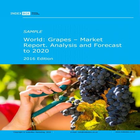 World: Grapes - Market Report. Analysis And Forecast To 2020