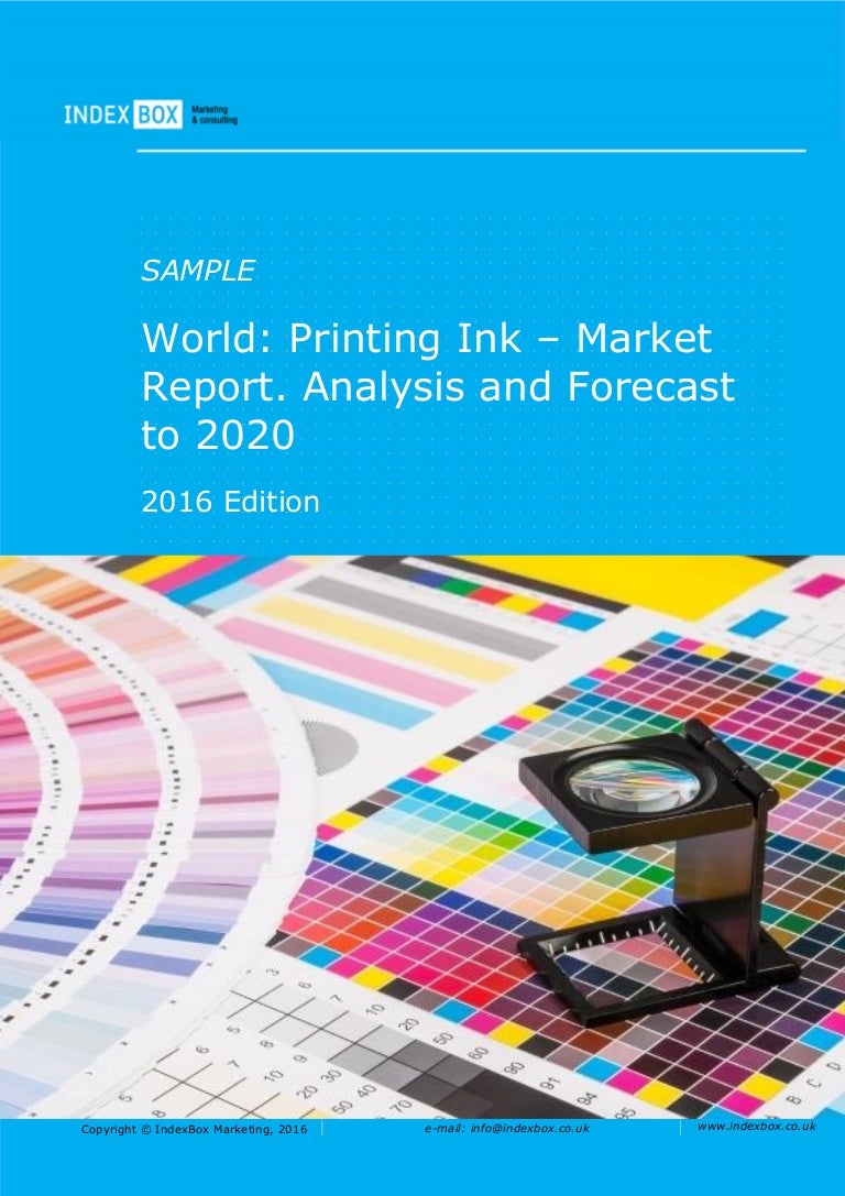 World Printing Ink Market Report. Analysis and Forecast to 2020