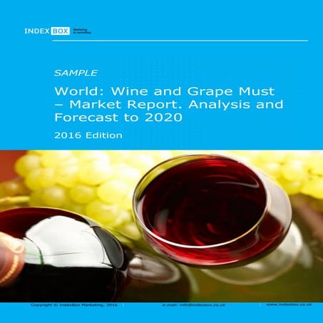 World: Wine And Grape Must - Market Report. Analysis and Forecast to 2025