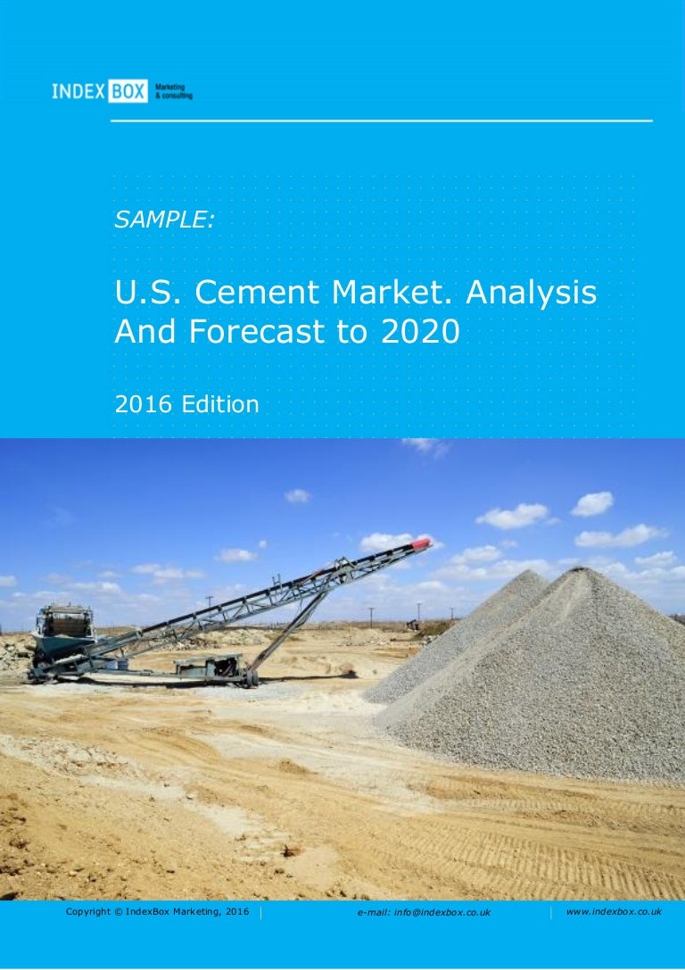 U.S. Cement Market. Analysis And Forecast to 2020