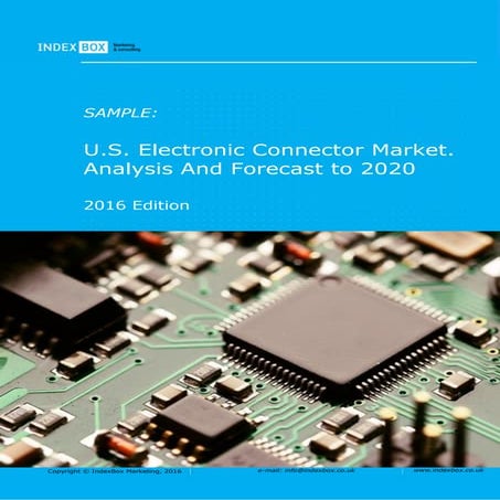 U.S. Electronic Connector Market. Analysis And Forecast to 2020