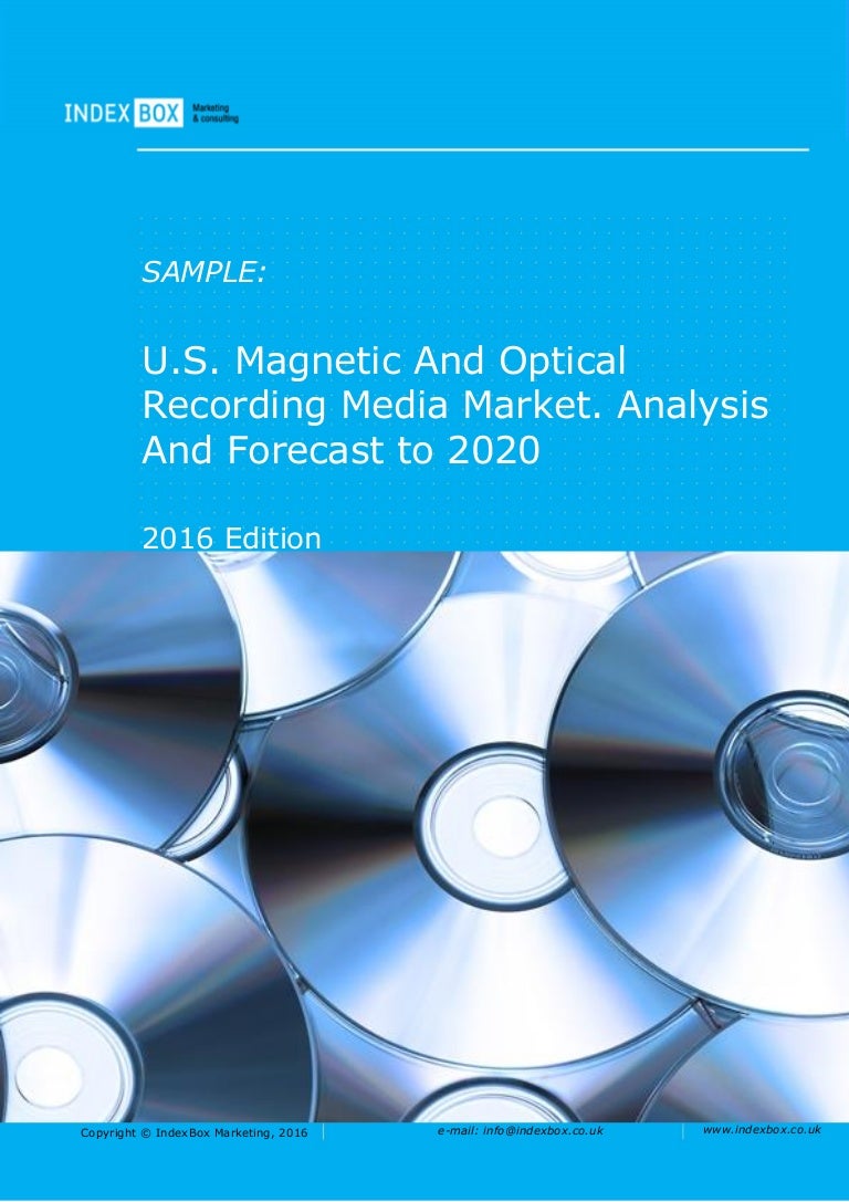 U.S. And Optical Recording Media Market. Analysis And Foreca…