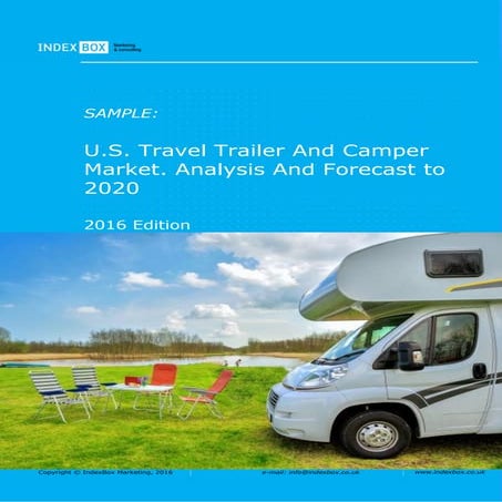 U.S. Travel Trailer And Camper Market. Analysis And Forecast to 2020