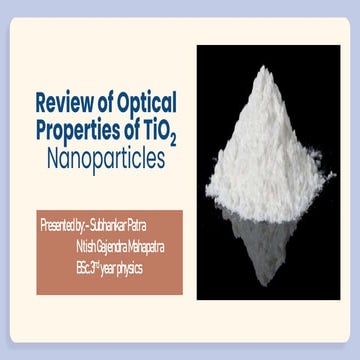 Review of Optical Properties of TiO2 Nanoparticles | PPTX