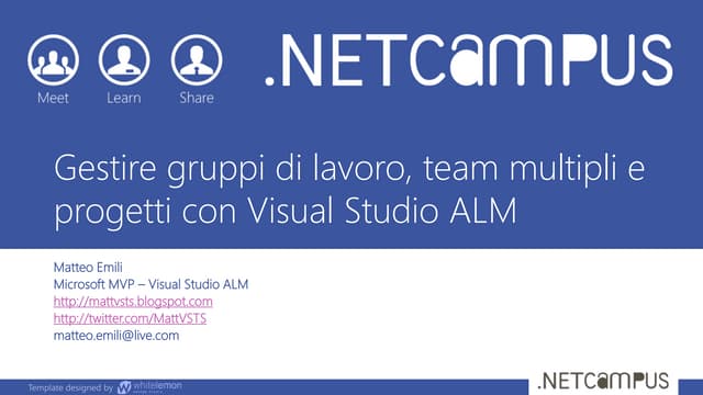 Ag04   gestire gruppi di lavoro, team multipli e progetti con visual studio alm