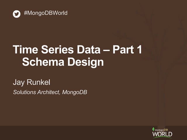 MongoDB for Time Series Data Part 1...