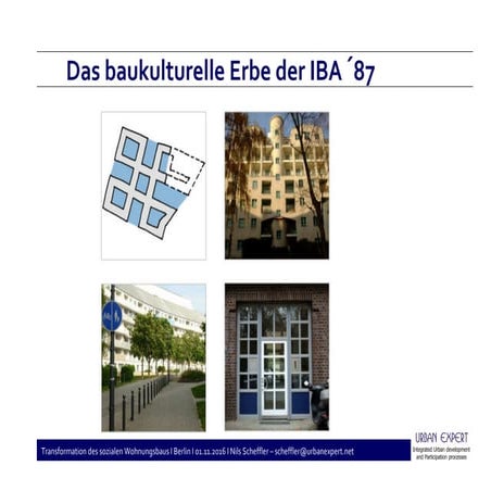 Das baukulturelle Erbe der IBA ´87 (Symposium: Transformation des sozialen Wo...