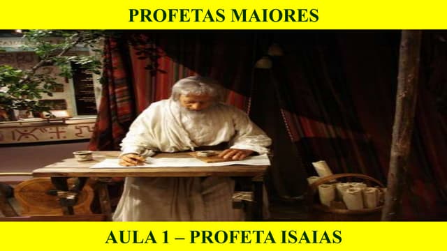 IBADEP BÁSICO PROFETAS MAIORES AULA 1 - PROFETA ISAÍAS.pptx