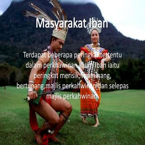 adat perkahwinan masyarakat iban
