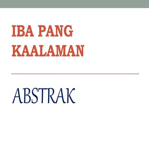 karagdagang impormasyon sa paggawa ng Abstrak