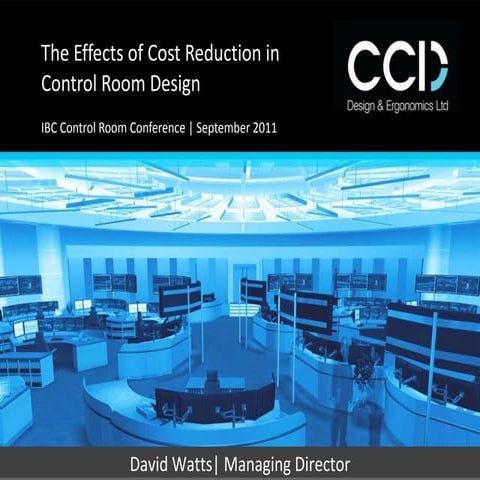 Control Room Design and Cost Reduction
