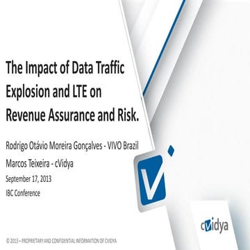  "The Impact of Data Traffic Explosion and LTE on Revenue Assurance and Risk" 