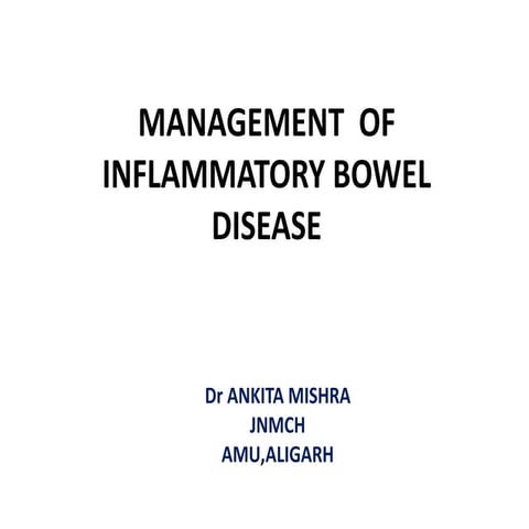 RECENT ADVANCES IN THE MANAGEMENT OF INFLAMMATORY BOWEL DISEASE | PDF