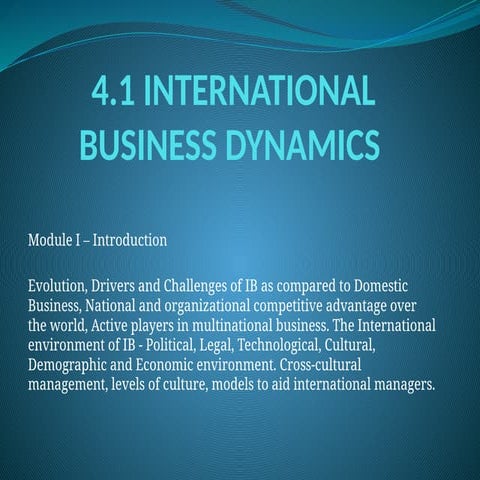 Introduction to International Business nad concepts related to this is covere...