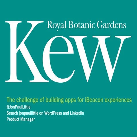 The Challenge of Building Apps for iBeacon Experiences