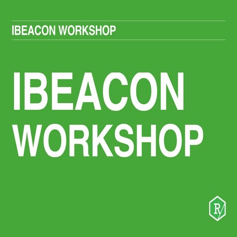 iBeacon Workshop by Reque.st