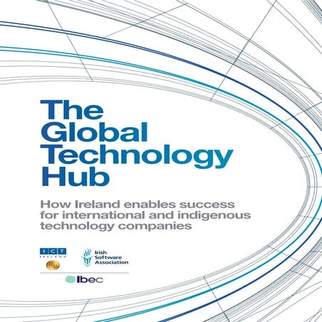 Ibec global technologyhub_2013