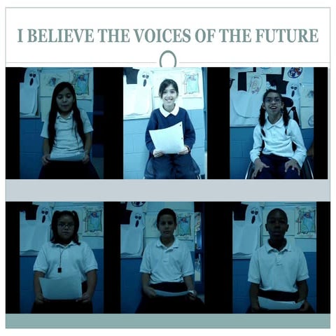I Believe The Voices Of The Future1
