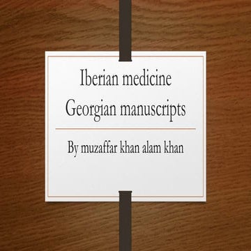 Iberian medicine(colchis),georgian medical manuscripts.