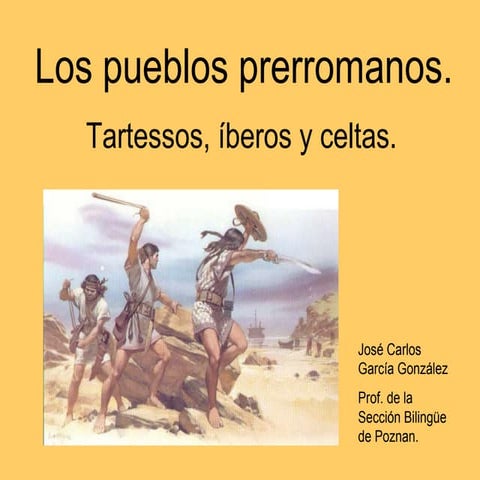 Iberos y celtas en la Península Ibérica