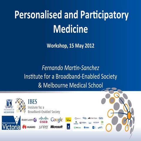 Personalised and Participatory Medicine Workshop15 may 2012