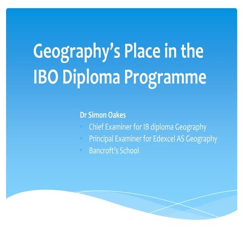 Geography's Place in the IB - Part I